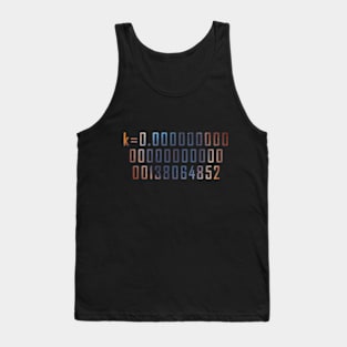 Boltzmann constant Tank Top